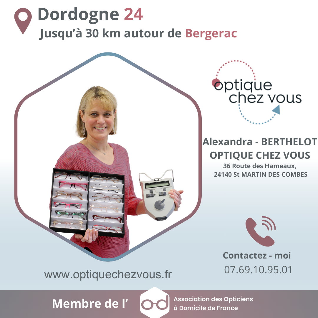 Alexandra - Opticienne à domicile à Bergerac et ses envions (Dordogne 24)